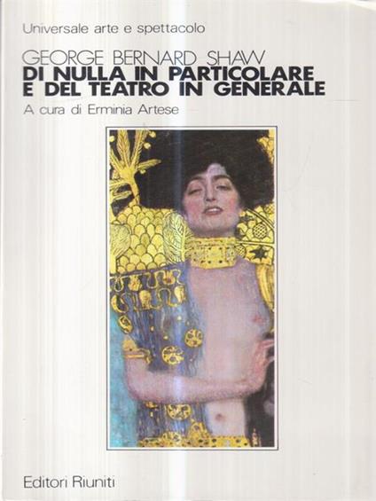   Di nulla in particolare e del teatro in generale - George Bernard Shaw - copertina
