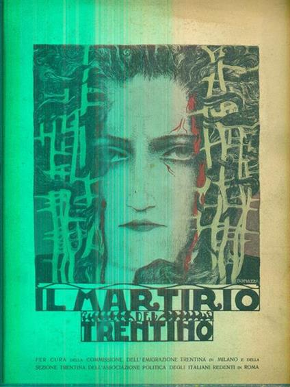 Il Martirio del Trentino - Gino Marzani - copertina