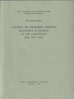 L' Italia di Vilfredo Pareto. Economia e società in un carteggio del 1873-1923
