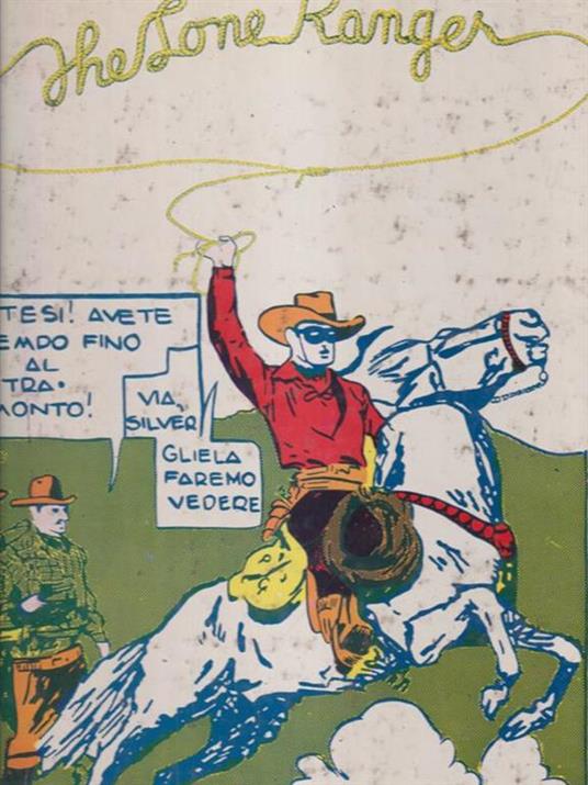   Lone ranger 1° volume - Charles Flanders - copertina