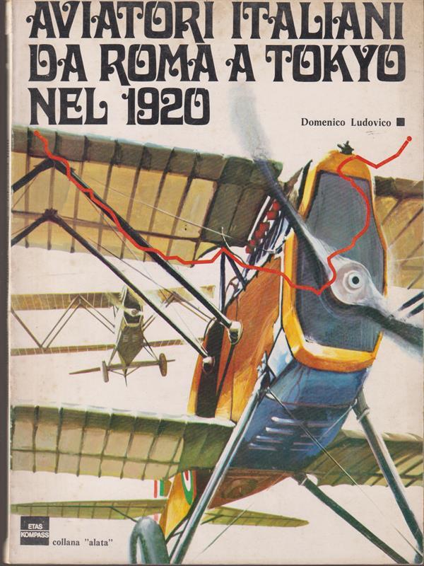   Aviatori italiani da Roma a Tokyo nel 1920