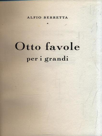   Otto favole per i grandi - Alfio Berretta - copertina