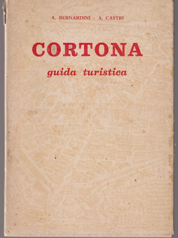 Cortona: guida turistica