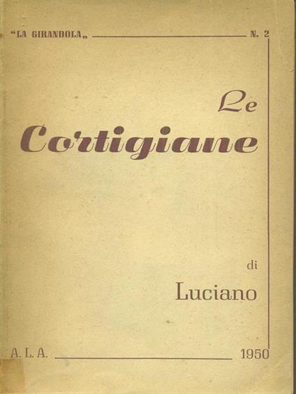 Le  cortigiane - Luciano di Samosata - copertina