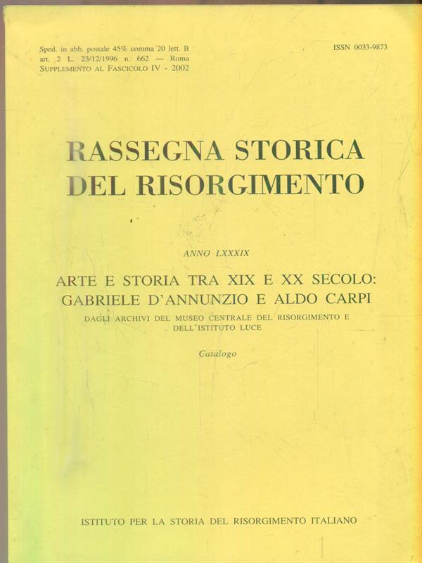 Rassegna storica del risorgimento Anno LXXXIX. Arte e storia tra XIX e XX secolo