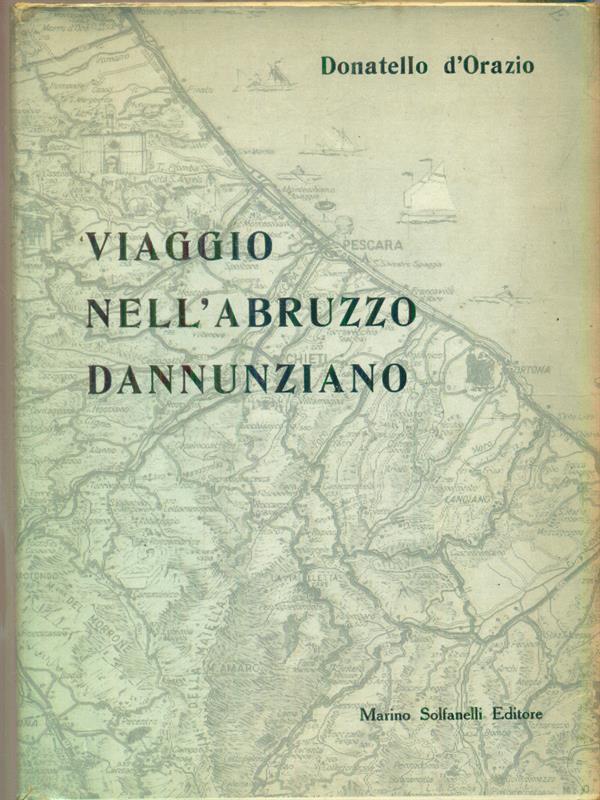   Viaggio nell'Abruzzo dannunziano