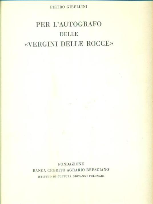   Per l'autografo delle Vergini delle rocce - Pietro Gibellini - copertina