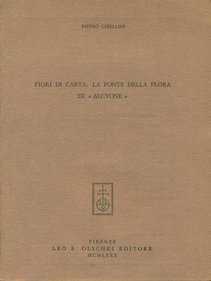   Fiori di carta La fonte della flora - Pietro Gibellini - copertina