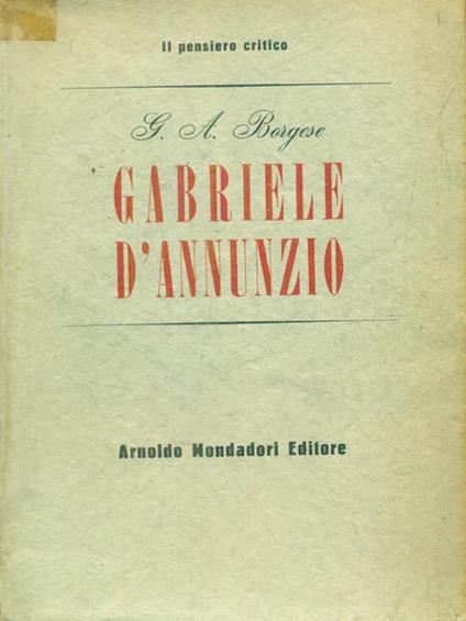   Gabriele d'Annunzio - Giuseppe A. Borgese - copertina