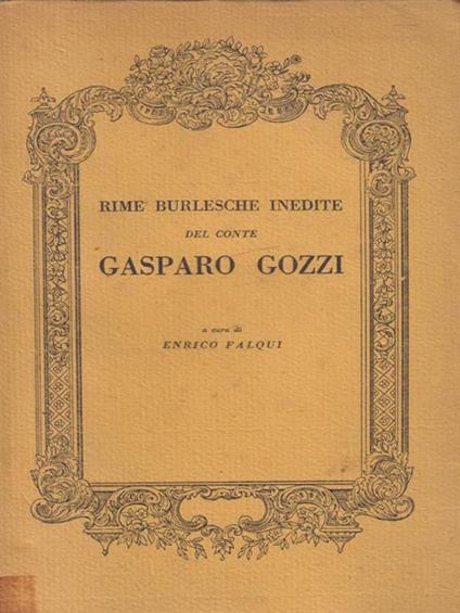 Rime burlesche inedite del conte Gasparo Gozzi - Gasparo Gozzi - copertina
