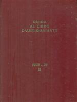 Guida al libro d'antiquariato 1973. 76 II