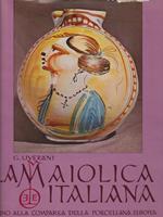 La maiolica italiana