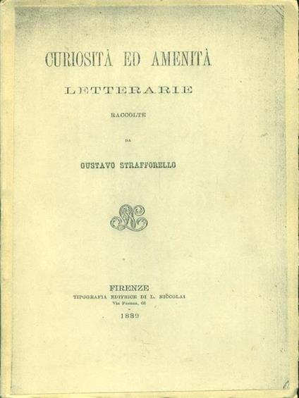 Curiosità ed amenità letterarie Copia non originale - Gustavo Strafforello - copertina