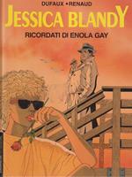Jessica Blandy. Ricordati di Enola Gay