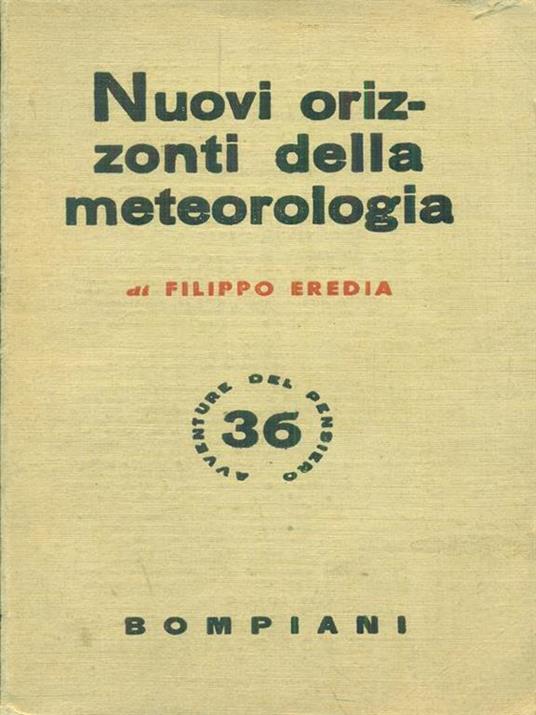 Nuovi orizzonti della meteorologia - Filippo Eredia - copertina