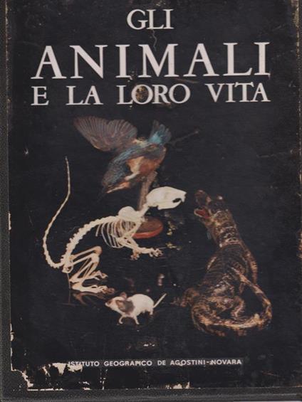 Gli animali e la loro vita.2 vv - Leon Bertin - copertina