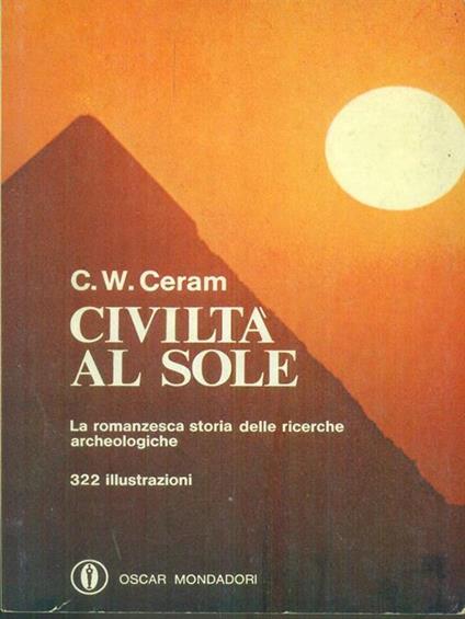 Civiltà al sole - C.W. Ceram - copertina