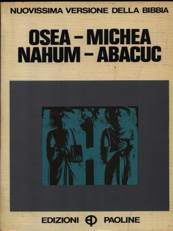 Osea. Michea. Nahum. Abacuc