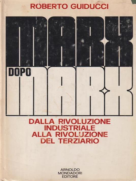 Marx dopo Marx - Roberto Guiducci - copertina