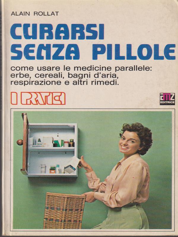 Curarsi senza pillole