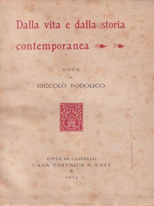   Dalla vita e dalla storia contemporanea - Niccolò Rodolico - copertina