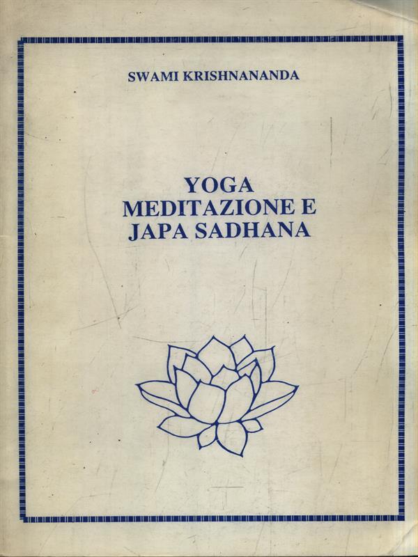 Yoga meditazione e japa sadhana