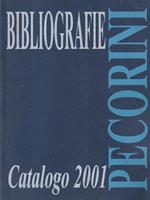   Bibiografie e Bibliofilia Pecorini