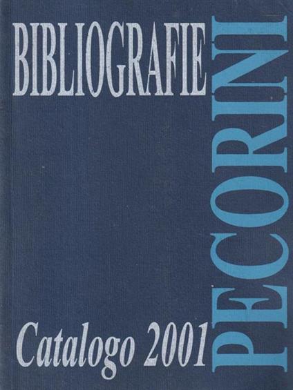   Bibiografie e Bibliofilia Pecorini - copertina