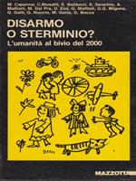   Disarmo o sterminio?