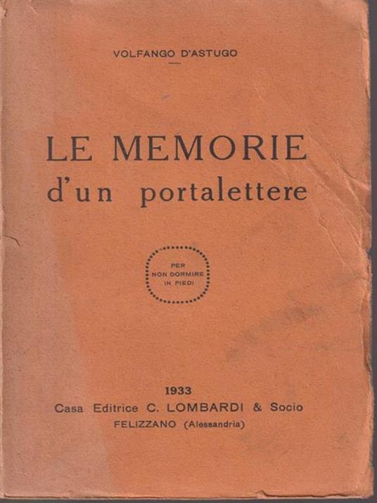 Le memorie d'un portalettere - Volfango D'Astugo - copertina