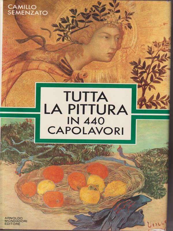 Tutta la pittura n 440 capolavori