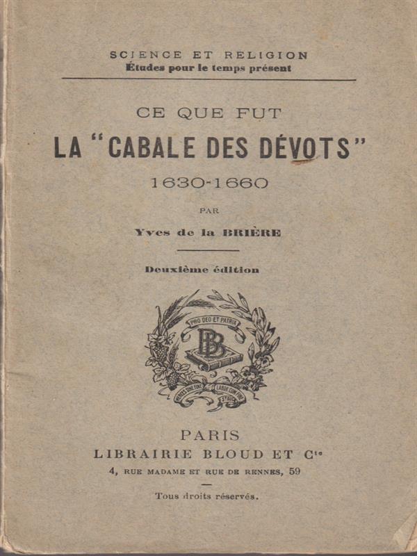Ce que fut la ''cabale des devots''