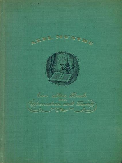   Ein altes Buch von Menschen und Tieren - Axel Munthe - copertina