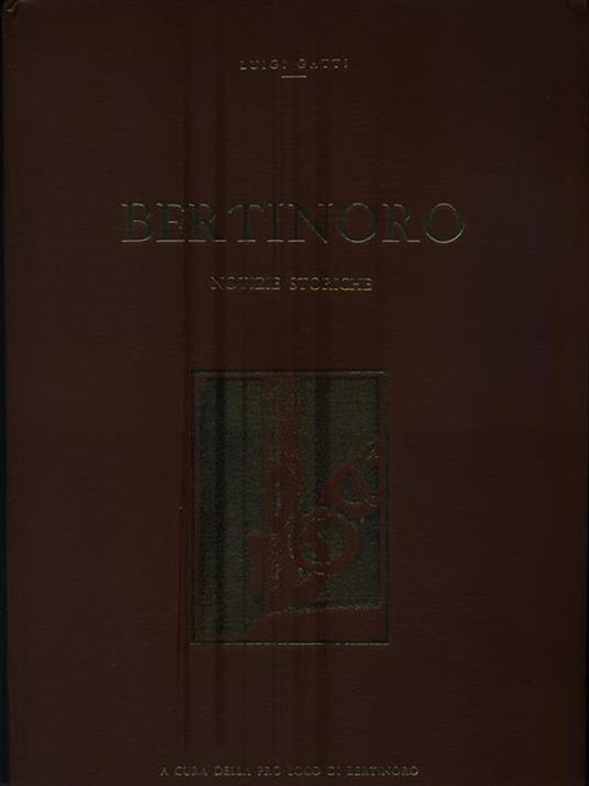   Bertinoro. Notizie storiche - Luigi Gatti - copertina