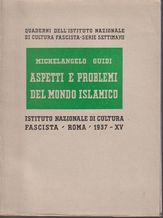 Aspetti e problemi del mondo islamico - Michelangelo Guidi - copertina
