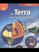 La Terra - Oceani Continenti Universo