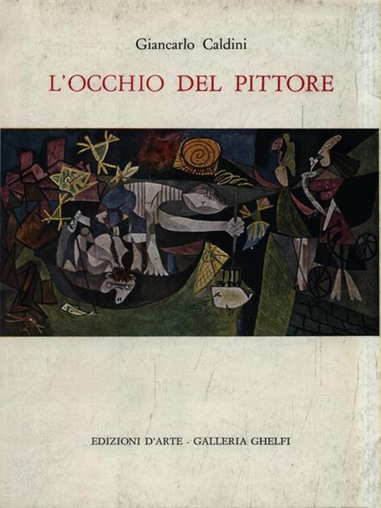 L' occhio del pittore - Giancarlo Caldini - copertina