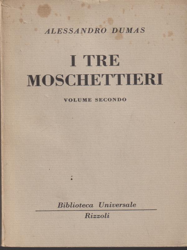 I tre moschettieri vol II