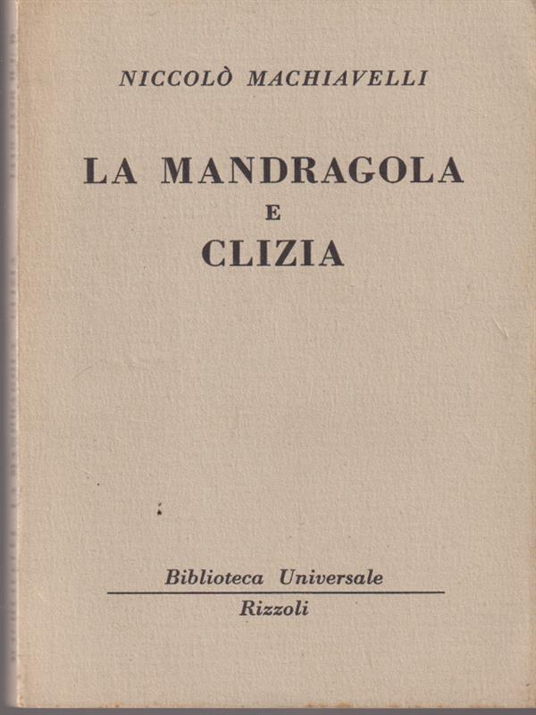 La mandragola e Clizia