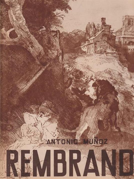   Rembrandt - Antonio Muñoz - copertina