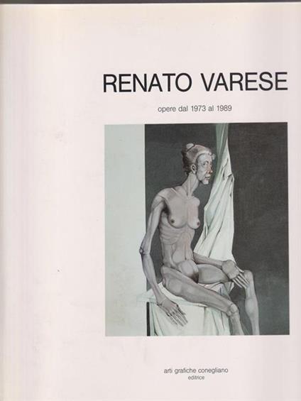   Renato Varese opere dal 1973 al 1989 - copertina