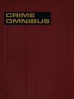 Crime omnibus. Delitti e delinquenti