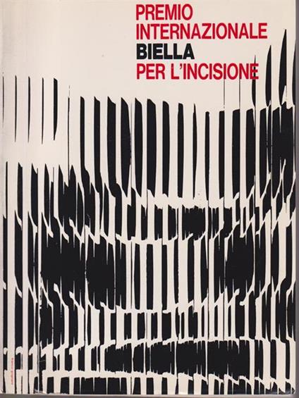   Premio internazionale Biella per l'incisione 1983 - copertina