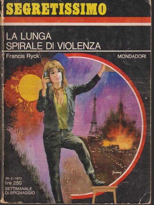 La lunga spirale di violenza - Francis Ryck - copertina