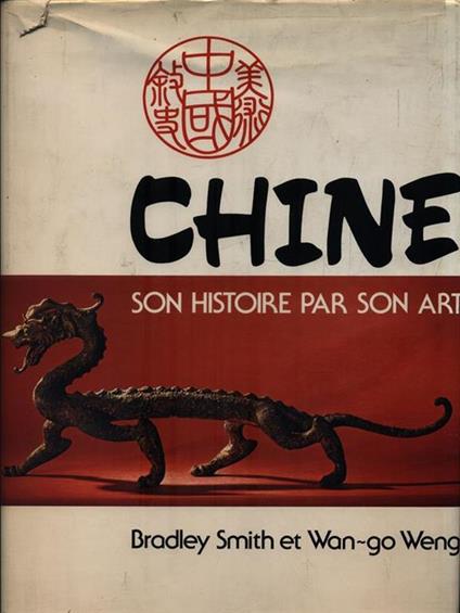 Chine son histoire par son art - Bradley Smith - copertina