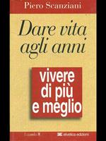   Dare vita agli anni