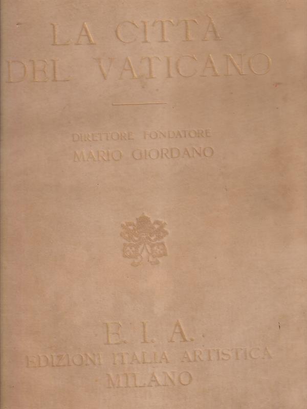 Bellezze d'Italia. La città del vaticano