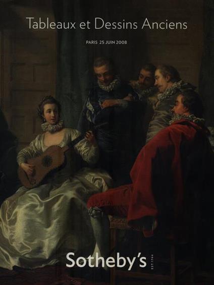   Sotheby's Est 1744. Tableaux et dessins anciens - Paris 25 Juin 2008 - copertina