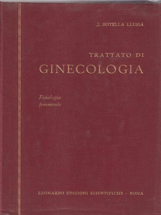   Trattato di ginecologia - J. Botella Llusia - copertina