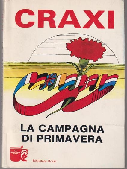 La campagna di primavera - Craxi - copertina